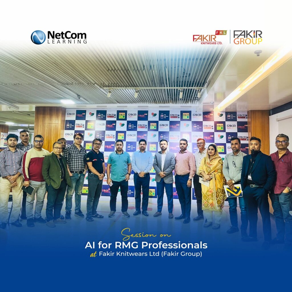 Empowering Bangladesh’s RMG Sector: NetCom Learning Bangladesh and Fakir Knitwears Ltd. Drive AI Transformation