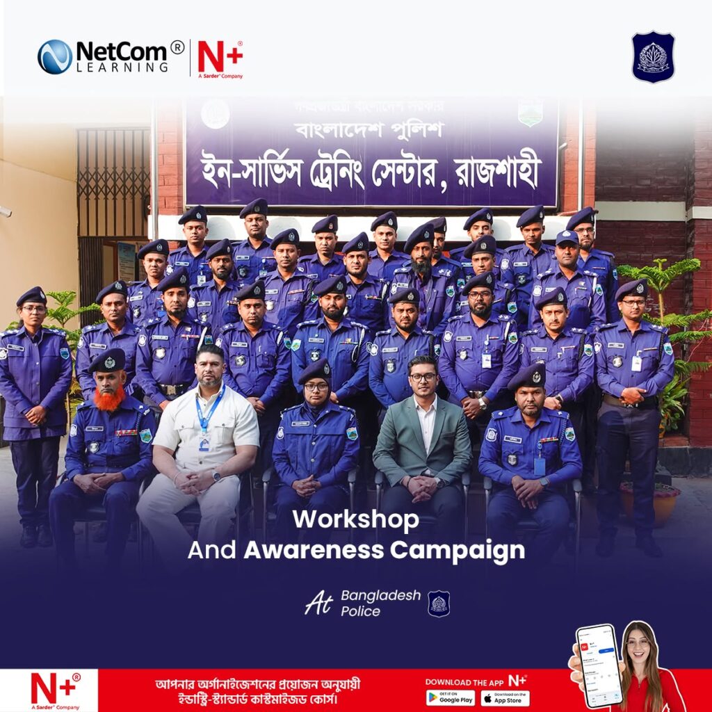 Strengthening Institutional Capacity Through Digital Awareness with Bangladesh Police